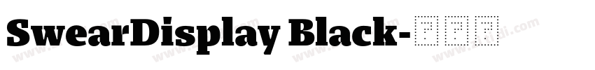 SwearDisplay Black字体转换